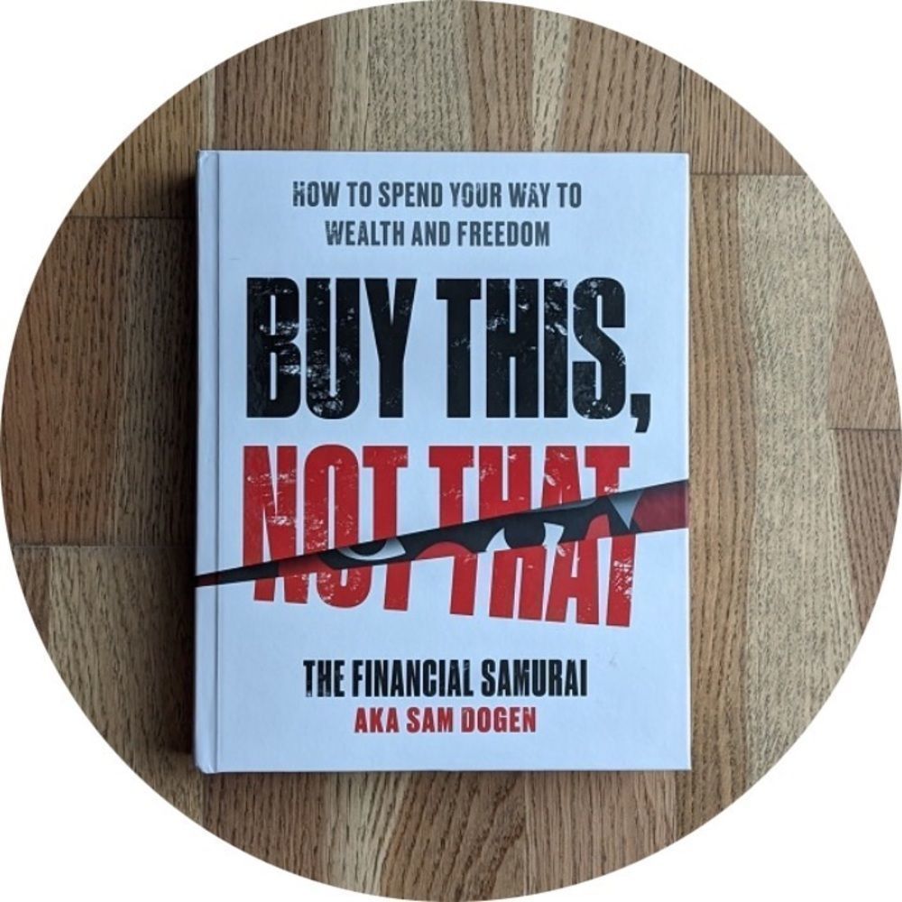 Buy This, Not That by Sam Dogen
